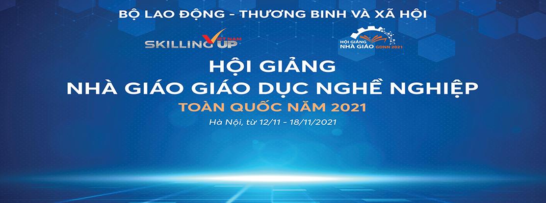 Hội giảng giáo dục nghề nghiệp toàn quốc năm 2021